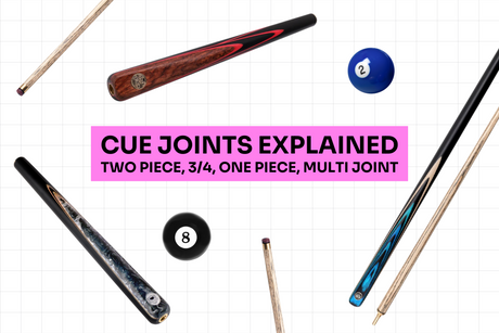 Cue Joints Explained: One Piece, 3/4 Joint, Two Piece, Multi Joint