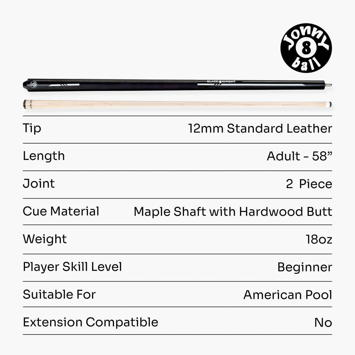 Jonny 8 Ball 58 Inch 2 Piece Maple American Pool Cue 12mm Tip - BLACK