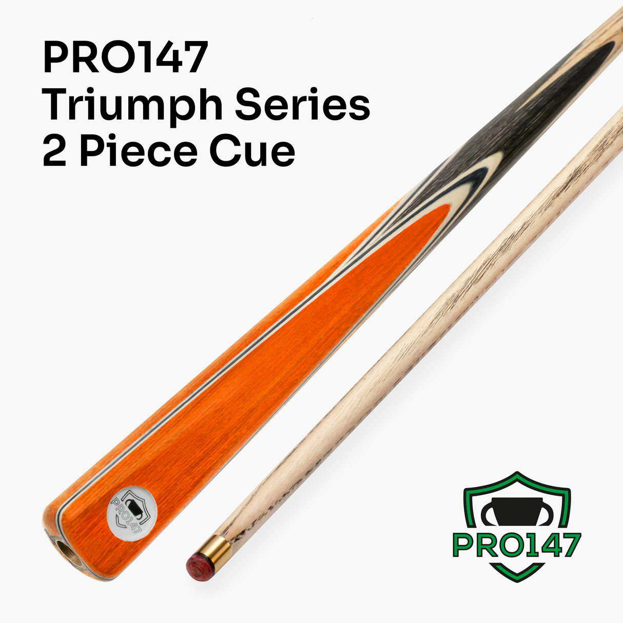 PRO147 TRIUMPH 2 Piece Premium Ash Snooker and Pool Cue with 9.5mm Professional Layered Tip