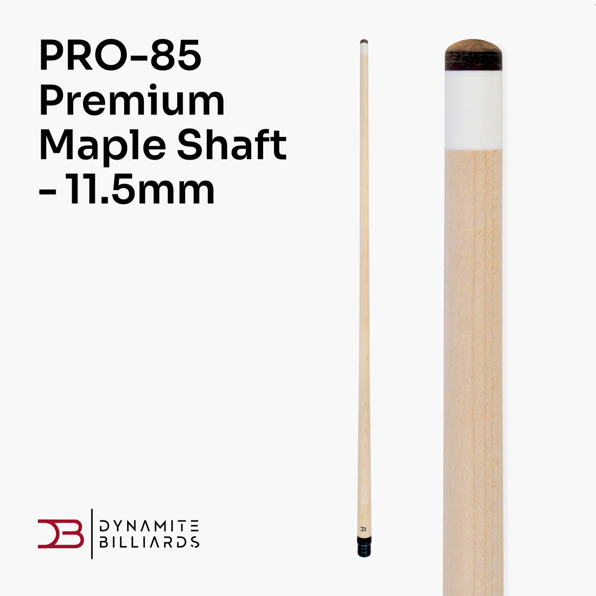 Dynamite Billiards PRO-85 Low Deflection Premium Tapered Maple Shaft, 11.5mm Everest Tip, Radial Joint