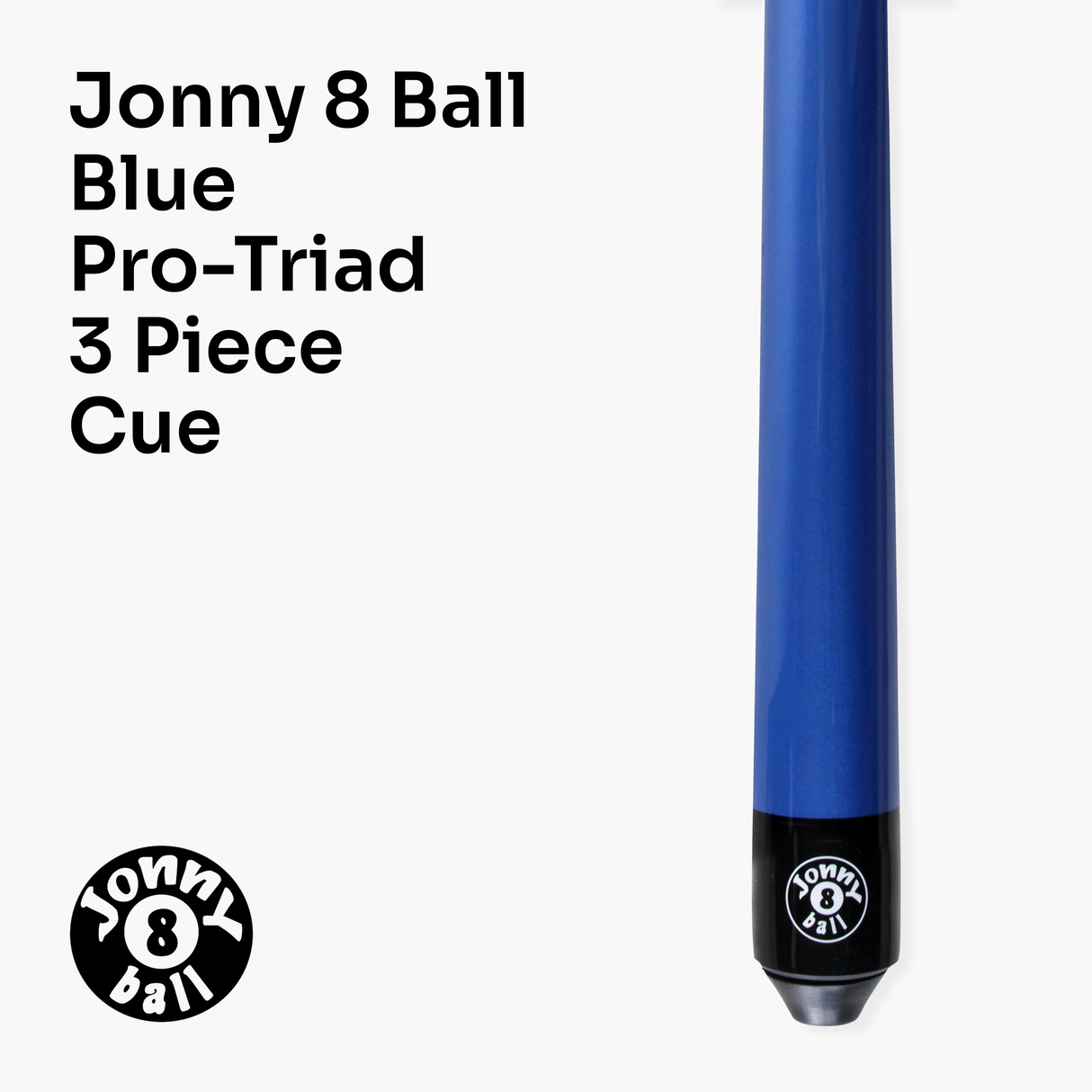 Jonny 8 Ball 52" BLUE PRO-TRIAD 3 Section Pool Cue - 8mm Elk Master Tip