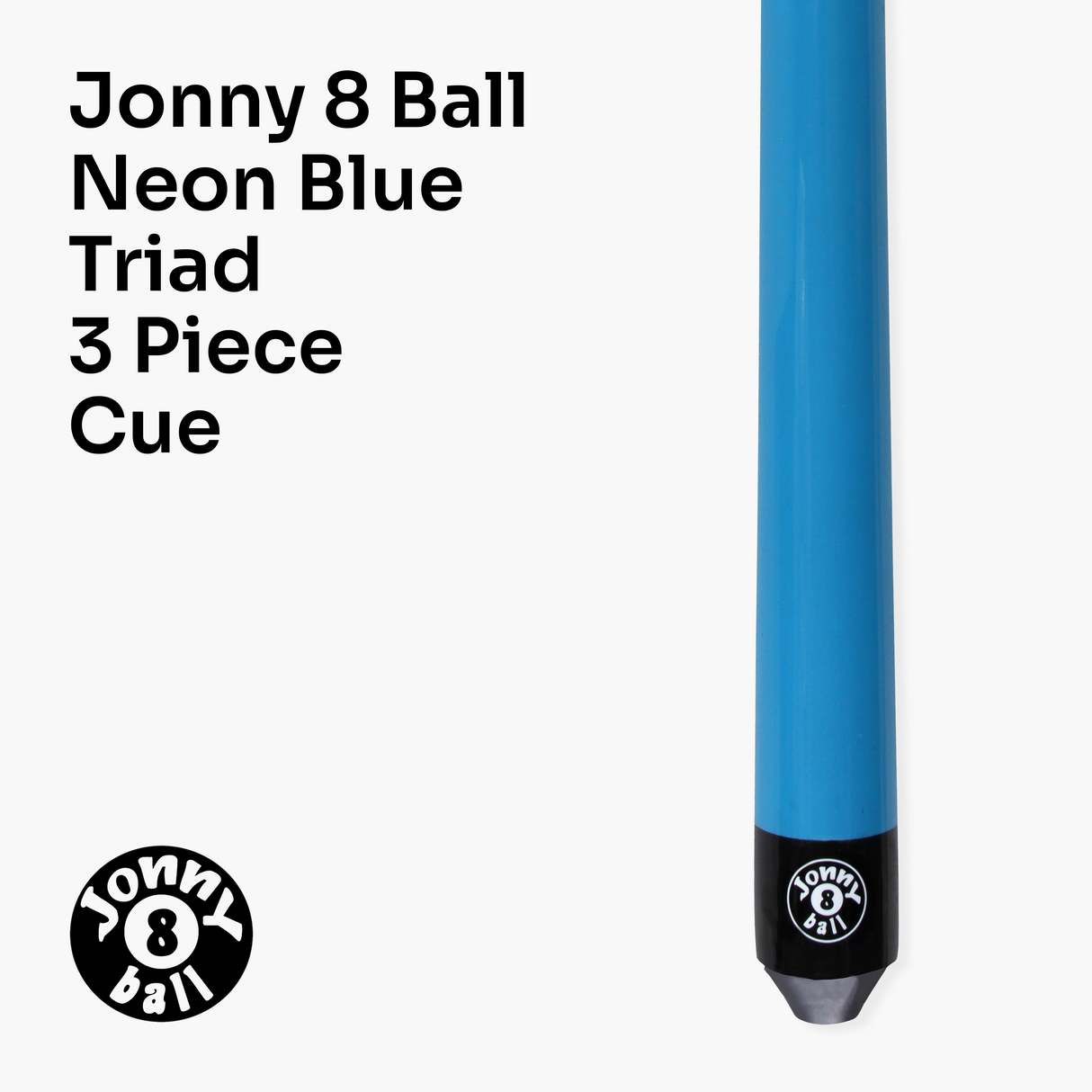 Jonny 8 Ball 48 Inch NEON BLUE TRIAD 3 Section Pool Snooker Cue & SOFT CASE