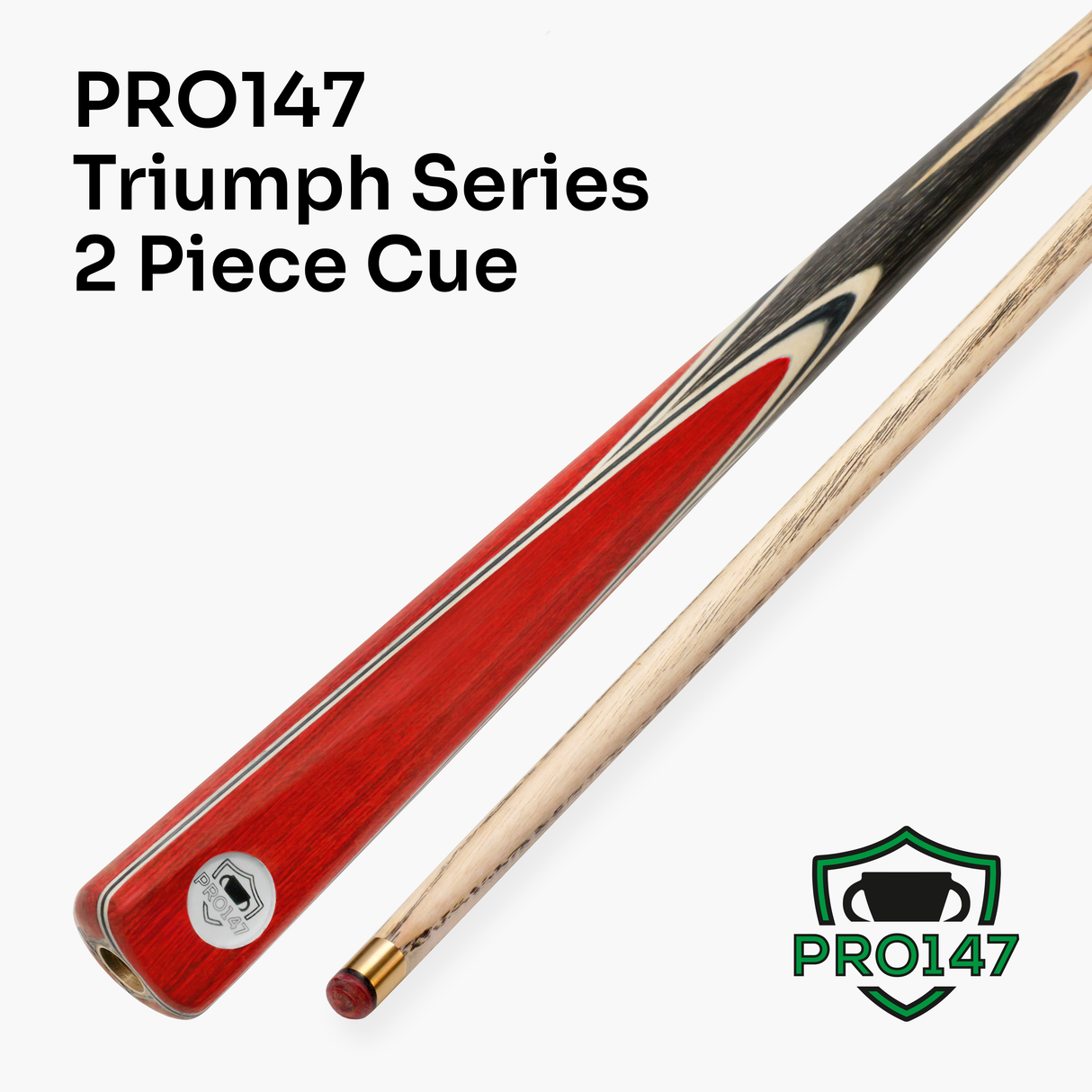 PRO147 TRIUMPH 2 Piece Premium Ash Snooker and Pool Cue with 9.5mm Professional Layered Tip