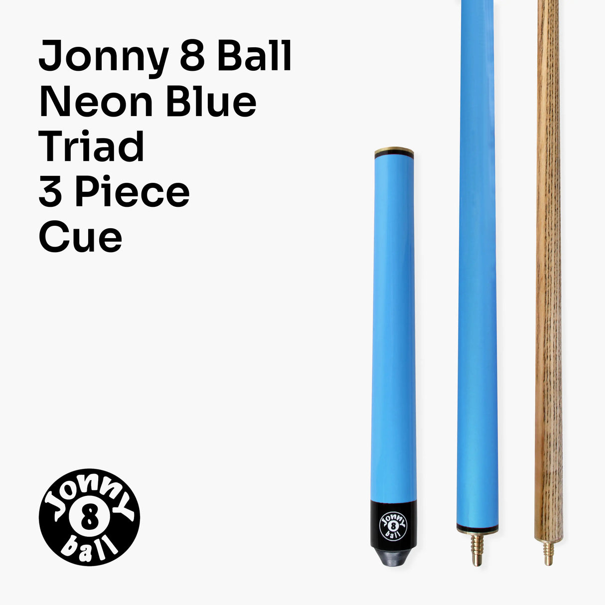 Jonny 8 Ball 48 Inch NEON BLUE TRIAD 3 Section Pool Snooker Cue & SOFT CASE Jonny 8 Ball