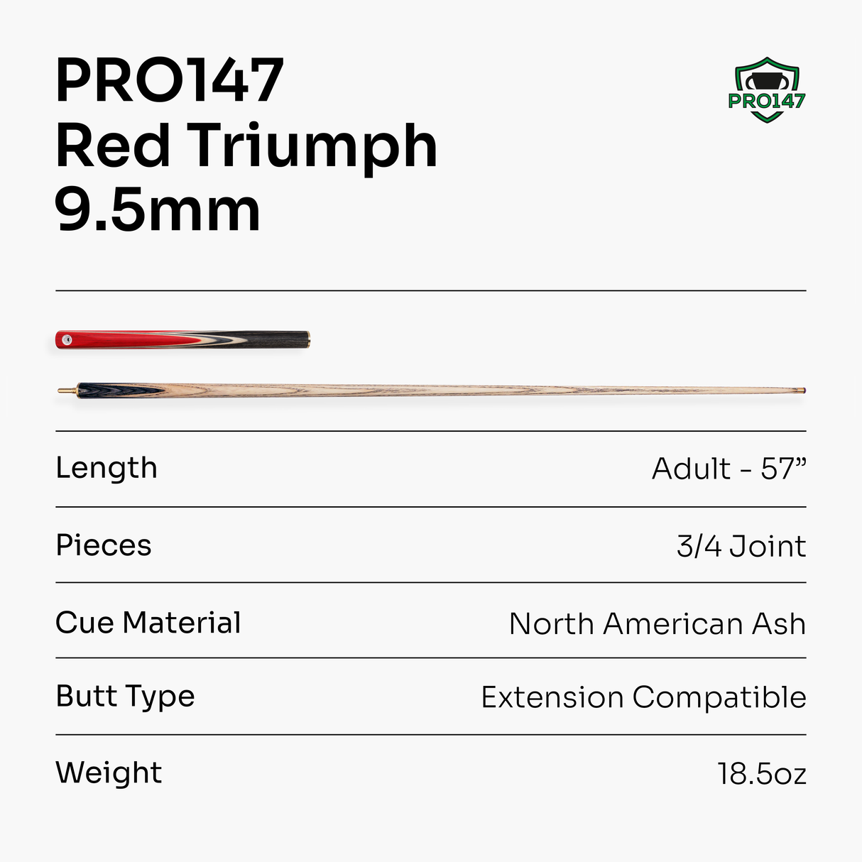 PRO147 TRIUMPH 3/4 Joint Premium Ash Snooker and Pool Cue with 9.5mm Professional Layered Tip