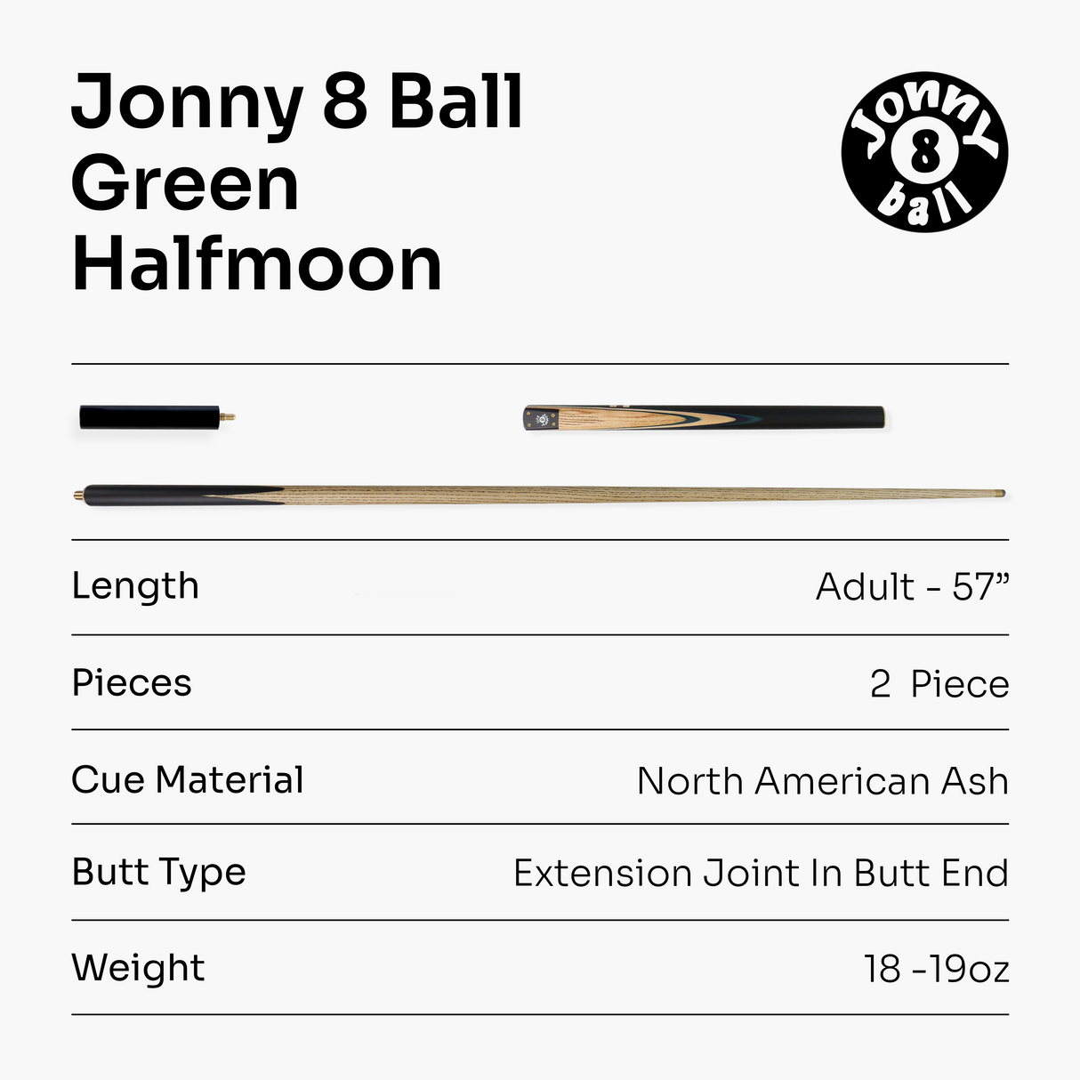 Jonny 8 Ball 57 Inch Traditional ¾ Jointed Ash Snooker Pool Cue 9mm tip + Mini Butt Jonny 8 Ball