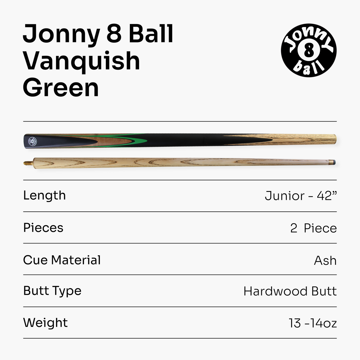 Jonny 8 Ball VANQUISH 42 Inch 2 Piece Centre Joint Junior Kids Snooker Pool Cue 10mm Tip