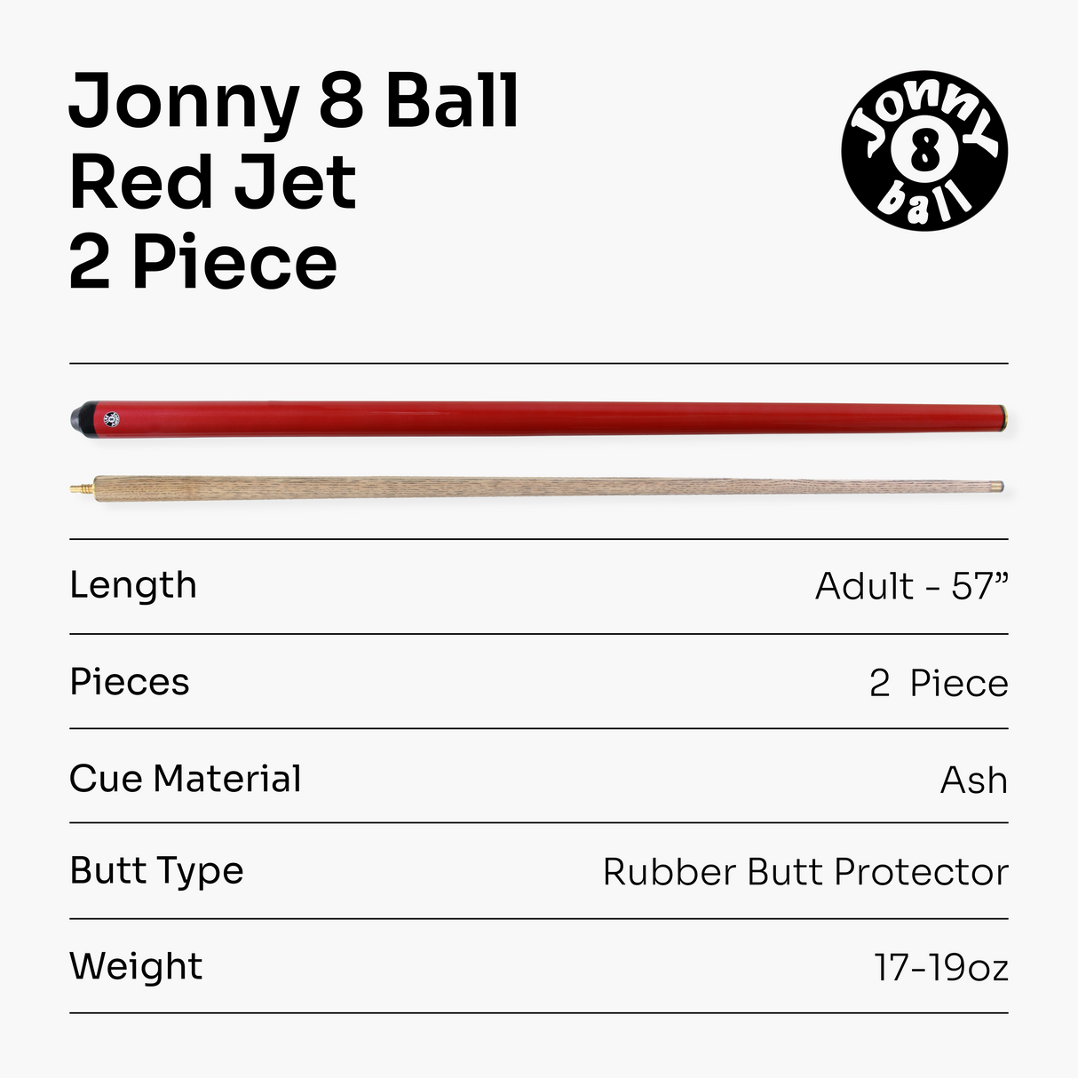 Jonny 8 Ball 57 Inch JET 2 Piece Ash Snooker Pool Cue - 9.5mm Tip