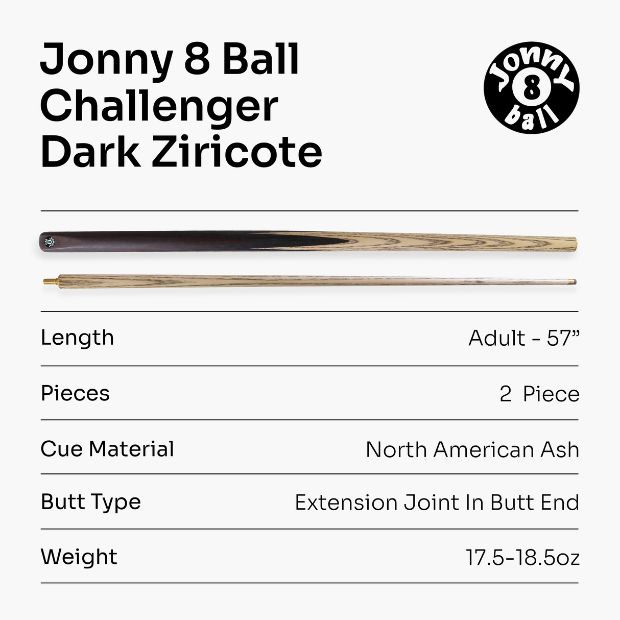 Jonny 8 Ball Challenger 57 Inch 2 Piece Centre Joint English Pool Cue with 8mm Pro Leather Tip