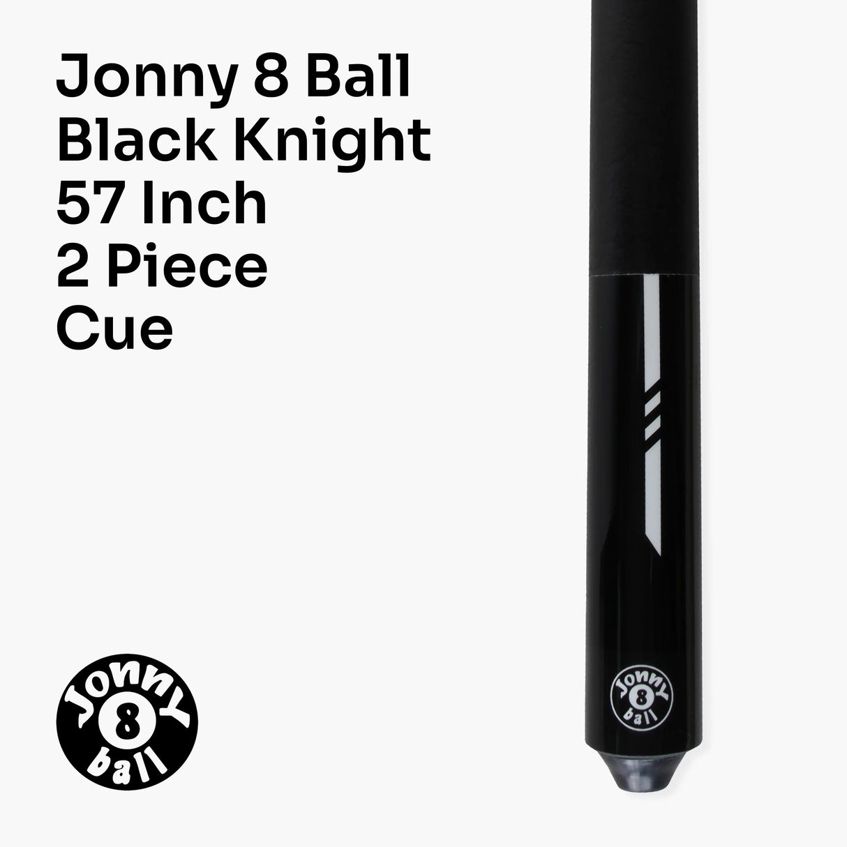 Jonny 8 Ball 57 Inch 2 Piece RISS Pool Cue 8.5mm Elk Master Tip - Interchangeable Shaft Jonny 8 Ball
