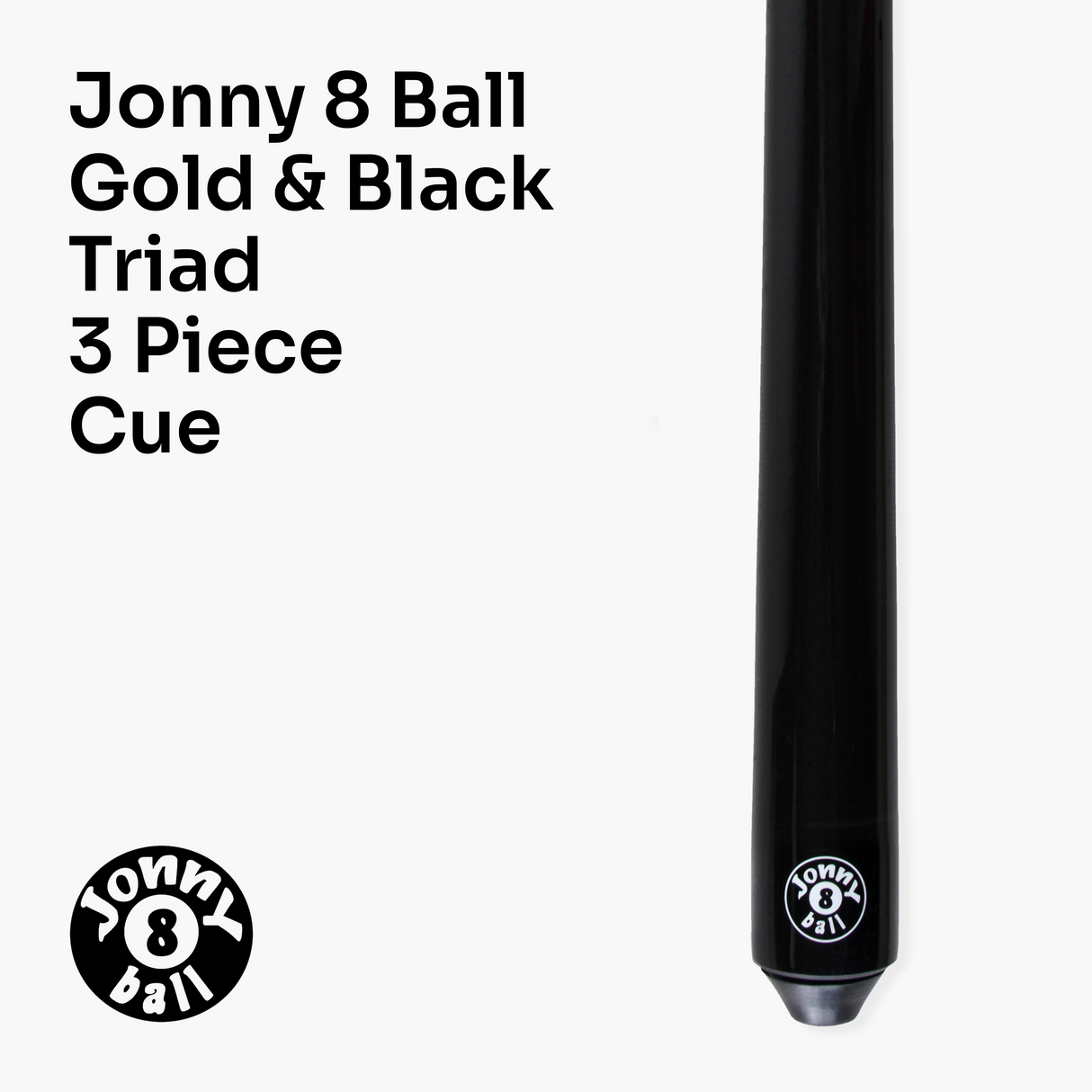 Jonny 8 Ball TRIAD 57 Inch 3 Piece Snooker Pool Cue 9.5mm Tip - Shorten to 39 Inch