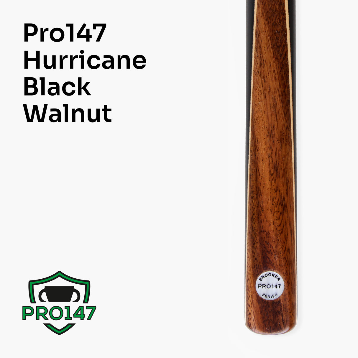 PRO147 Hurricane Black Walnut 3/4 Heavy Weight Snooker Pool Cue with 9.5mm Tip