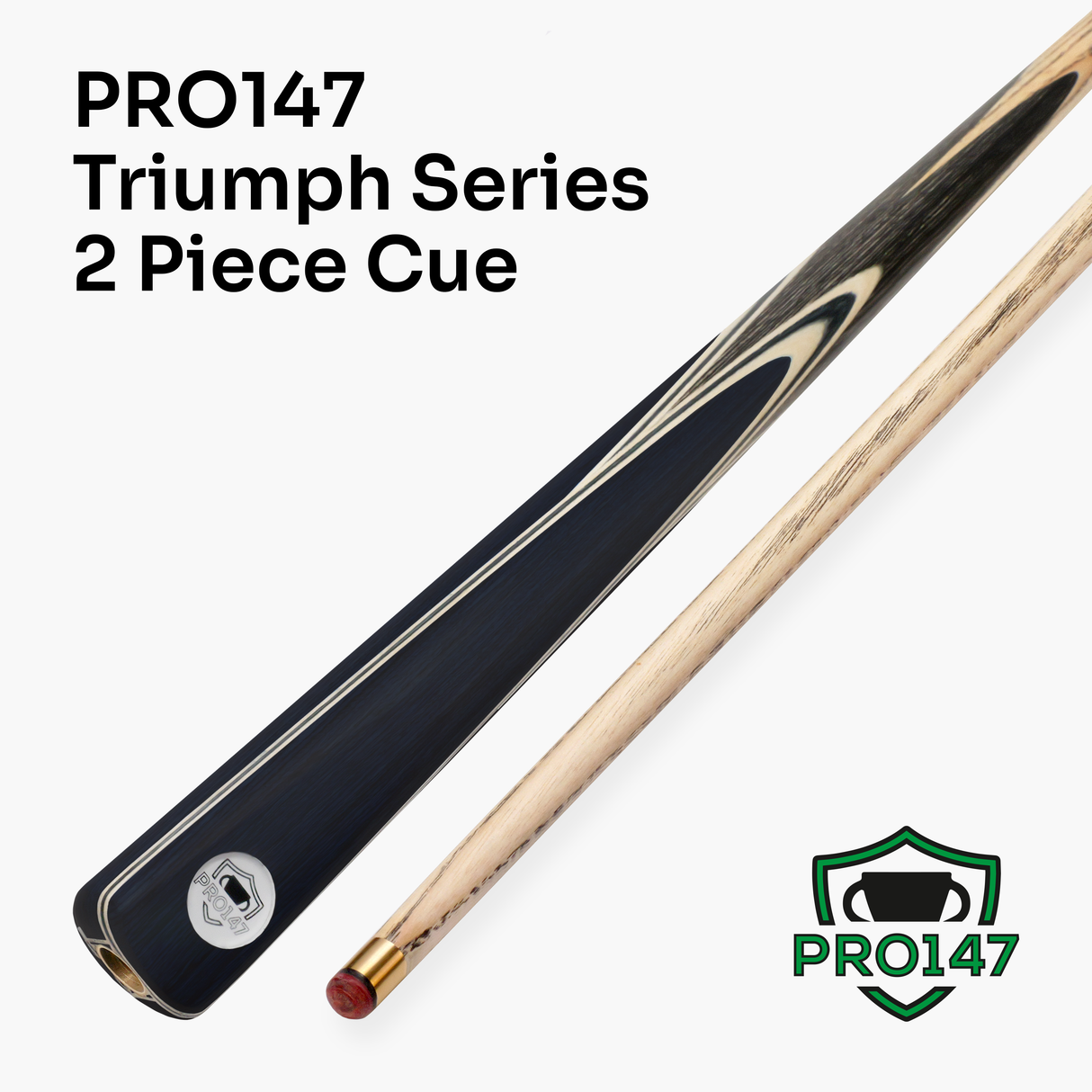 PRO147 TRIUMPH 2 Piece Premium Ash Snooker and Pool Cue with 9.5mm Professional Layered Tip