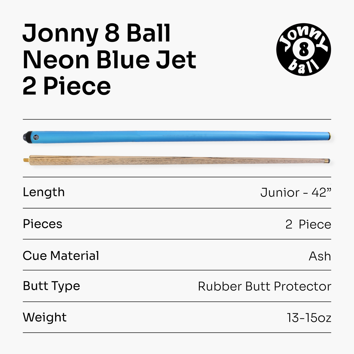 Jonny 8 Ball 42 Inch NEON BLUE JET JUNIOR 2pc ASH Snooker Pool Cue - 10mm Tip