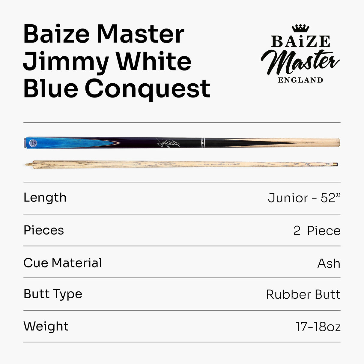 Baize Master JIMMY WHITE Signature CONQUEST 52 Inch 2 Piece Kids Snooker Pool Cue 9.5mm Tip