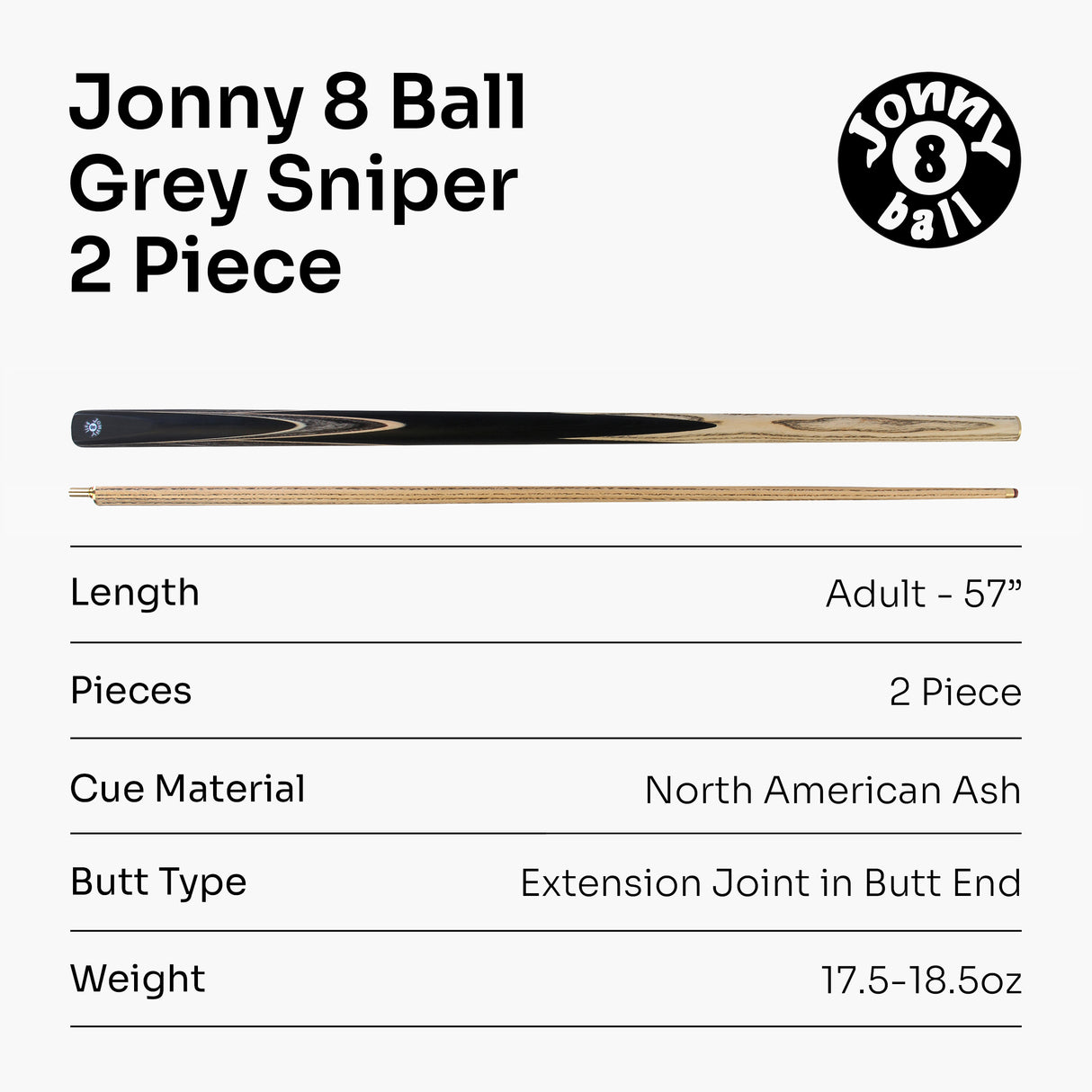 Jonny 8 Ball 2 Piece SNIPER 57 Inch Ash English Pool Cue with 8mm Pro Leather Tip