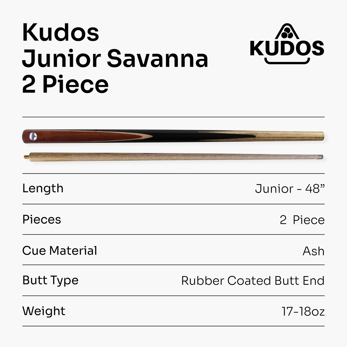 Kudos 48 Inch JUNIOR SAVANNA 2pc Centre Joint Ash Snooker Pool Cue 10mm Tip