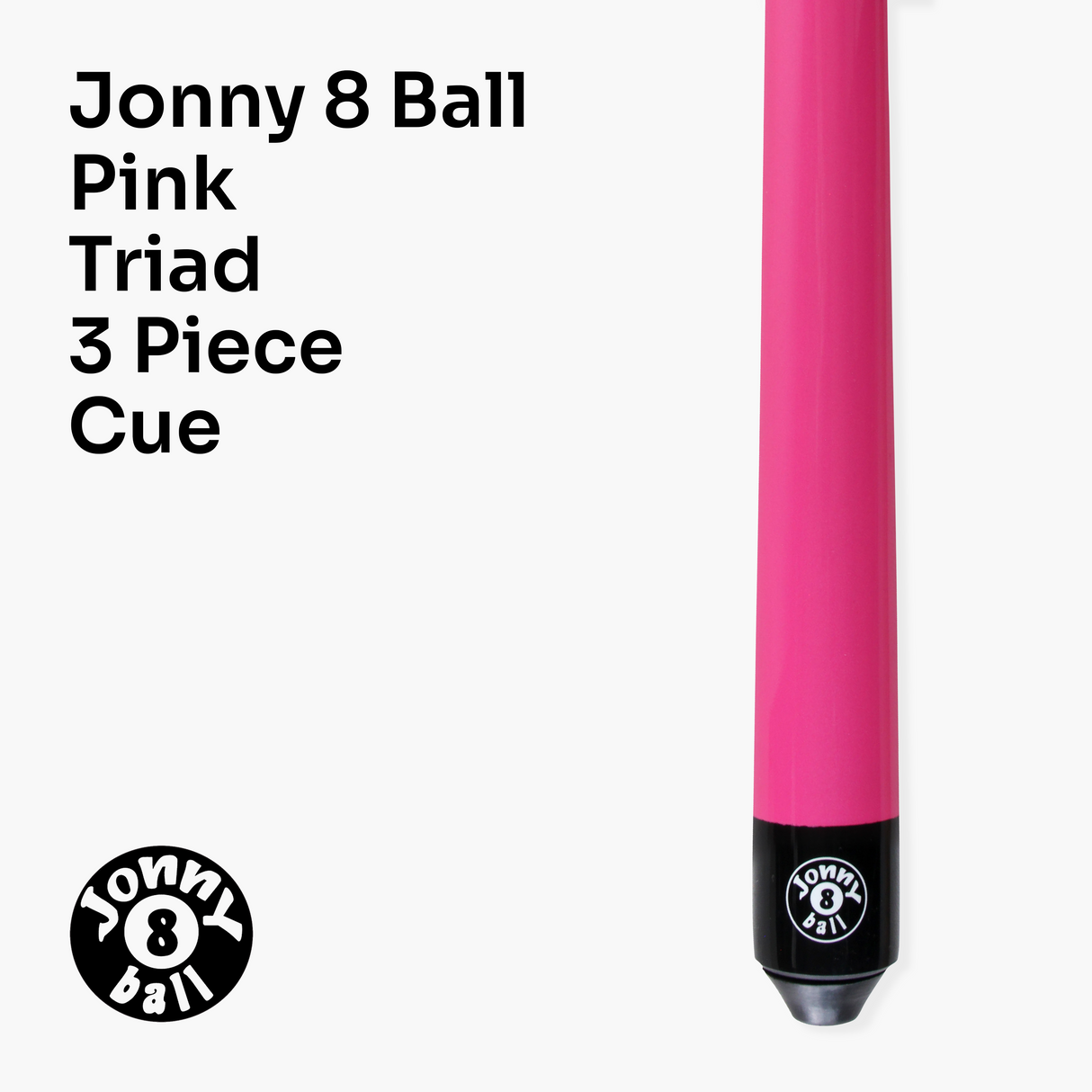 Jonny 8 Ball TRIAD 57 Inch 3 Piece Snooker Pool Cue 9.5mm Tip - Shorten to 39 Inch