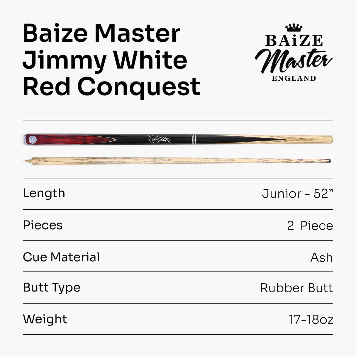 Baize Master JIMMY WHITE Signature CONQUEST 52 Inch 2 Piece Kids Snooker Pool Cue 9.5mm Tip